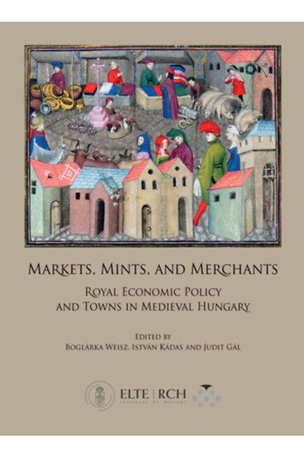 Markets, Mints, and Merchants