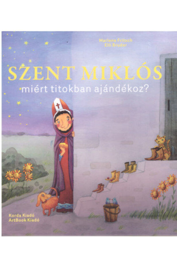 Szent Miklós miért titokban ajándékoz?