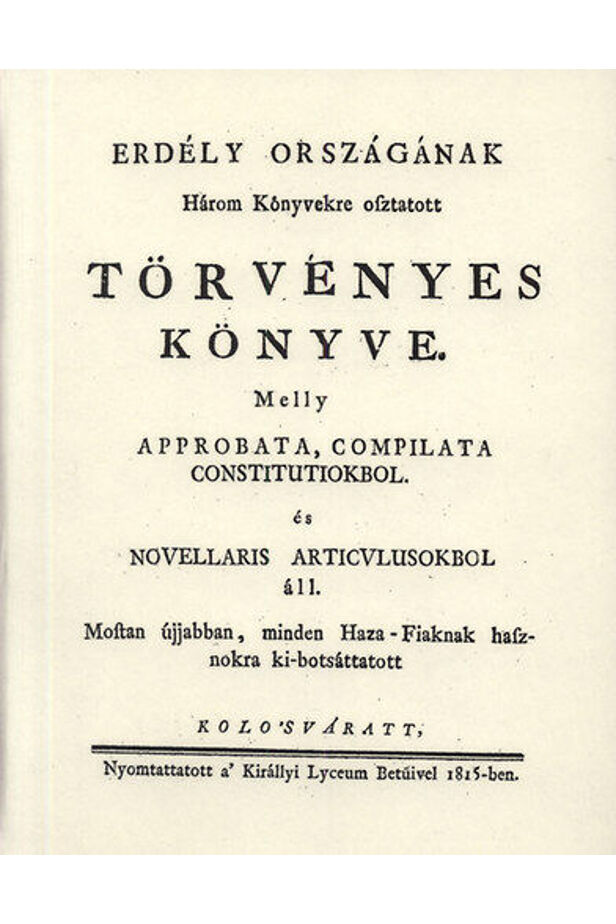 Erdély országának Három Könyvekre osztatott törvényes könyve II.