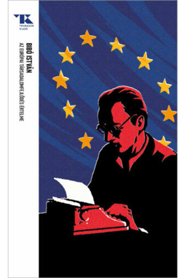 Az európai társadalomfejlődés értelme