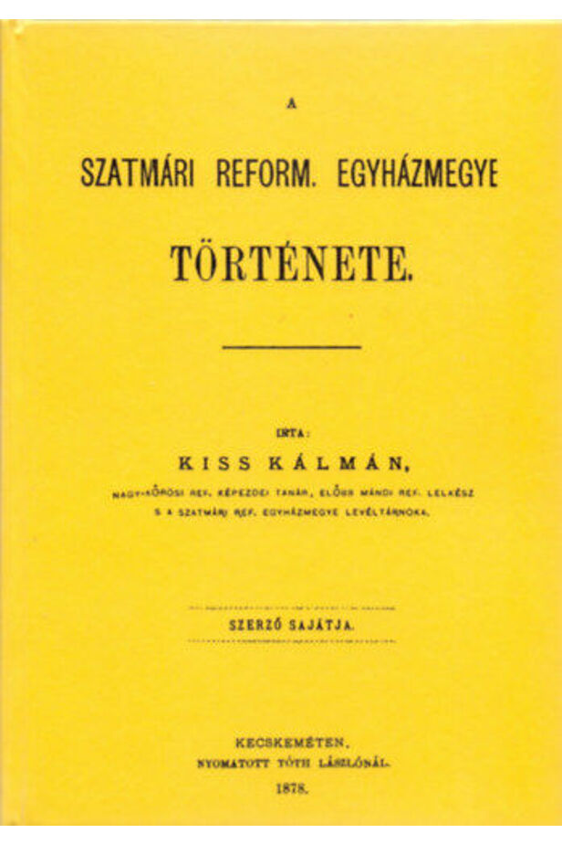 A Szatmári Református Egyházmegye története