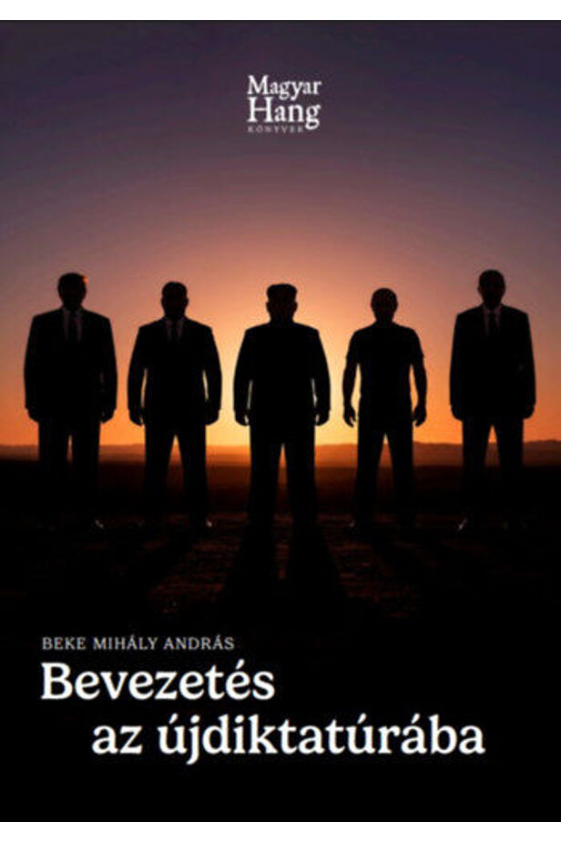 Bevezetés az újdiktatúrába